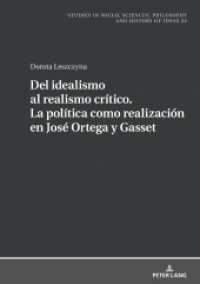 Del idealismo al realismo crítico. La política como realización en José Ortega y Gasset (Studies in Social Sciences, Philosophy and History of Ideas 22) （2020. 218 S. 210 mm）