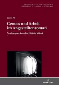 Genuss und Arbeit im Angestelltenroman : Von Irmgard Keun bis Elfriede Jelinek. Dissertationsschrift (Literatur - Kultur - Ökonomie / Literature - Culture - Economy 6) （2021. 466 S. 210 mm）
