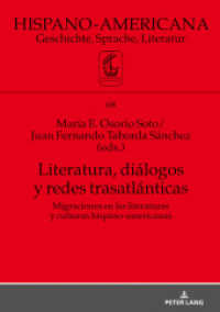 Literatura, diálogos y redes trasatlánticas (Hispano-Americana 68) （2019. 180 S. 30 Abb. 210 mm）