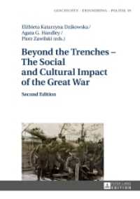 Beyond the Trenches - The Social and Cultural Impact of the Great War : Second Edition (Studies in History, Memory and Politics 19) （2., überarb. Aufl. 2020. 322 S. 20 Abb. 210 mm）