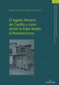 El legado literario de Castilla y León desde la Edad Media al Romanticismo (Studien zu den Romanischen Literaturen und Kulturen/Studies on Romance Literatures and Cultures 35) （2023. 386 S. 5 Abb. 210 mm）