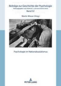 Psychologie im Nationalsozialismus (Beiträge zur Geschichte der Psychologie 32) （2019. 280 S. 19 Abb. 210 mm）