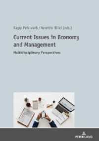 Current Issues in Economy and Management : Multidisciplinary Perspectives （2020. 264 S. 80 Abb. 210 mm）