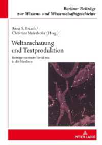 Weltanschauung und Textproduktion : Beiträge zu einem Verhältnis in der Moderne (Berliner Beiträge zur Wissens- und Wissenschaftsgeschichte 18) （2020. 660 S. 8 Abb. 210 mm）