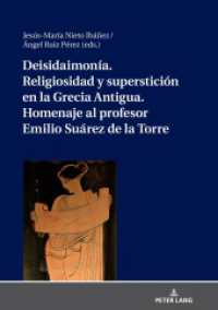 Deisidaimonía. Religiosidad y superstición en la Grecia Antigua. Homenaje al profesor Emilio Suárez de la Torre （2020. 456 S. 18 Abb. 210 mm）