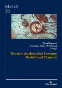 Reisen in der deutschen Literatur: Realität und Phantasie (MeLiS. Medien - Literaturen - Sprachen in Anglistik/Amerikanistik, Germanistik und Romanistik 26) （2020. 342 S. 4 Abb. 230 mm）