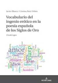Vocabulario del ingenio erótico en la poesía española de los Siglos de Oro : Eros&logos （2020. 296 S. 5 Abb. 210 mm）