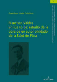 Francisco Valdés en sus libros: estudio de la obra de un autor olvidado de la Edad de Plata (Studien zu den Romanischen Literaturen und Kulturen/Studies on Romance Literatures and Cultures 7) （2020. 170 S. 210 mm）