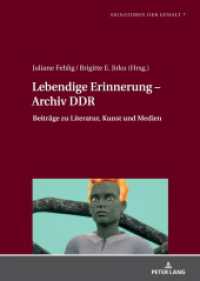 Lebendige Erinnerung - Archiv DDR : Beiträge zu Literatur, Kunst und Medien (Signaturen der Gewalt / Signatures of Violence 7) （2025. 422 S. 23 Abb. 210 mm）