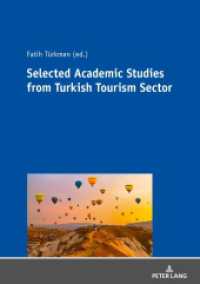 SELECTED ACADEMIC STUDIES FROM TURKISH TOURISM SECTOR （2020. 340 S. 64 Abb. 210 mm）