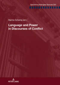 Language and Power in Discourses of Conflict (Specimina philologiae Slavicae 200) （2020. 346 S. 67 Abb. 210 mm）