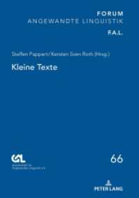 Kleine Texte (Forum Angewandte Linguistik - F.A.L. 66) （2021. 352 S. 88 Abb. 210 mm）
