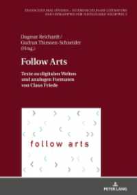 Follow Arts : Texte zu digitalen Welten und analogen Formaten von Claus Friede (Transcultural Studies - Interdisciplinary Literature and Humanities for Sustainable Societies 5) （2020. 580 S. 44 Abb. 210 mm）