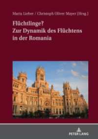 Flüchtlinge? Zur Dynamik des Flüchtens in der Romania （2020. 242 S. 22 Abb. 210 mm）