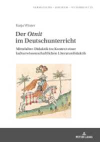 Der "Otnit" im Deutschunterricht : Mittelalter-Didaktik im Kontext einer kulturwissenschaftlichen Literaturdidaktik. Dissertationsschrift (Germanistik - Didaktik - Unterricht 22) （2020. 342 S. 210 mm）