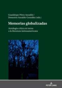 Memorias globalizadas : Antología crítica en torno a la literatura latinoamericana （2020. 174 S. 210 mm）