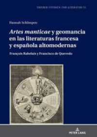 «Artes manticae» y geomancia en las literaturas francesa y española altomodernas : François Rabelais y Francisco de Quevedo. Dissertationsschrift (Trierer Studien zur Literatur 51) （2020. 364 S. 9 Abb. 210 mm）