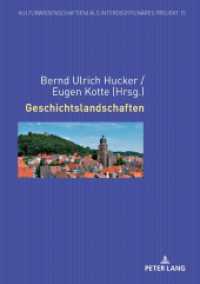 Geschichtslandschaften (Kulturwissenschaft(en) als interdisziplinäres Projekt 15) （2020. 358 S. 27 Abb. 210 mm）