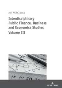 Interdisciplinary Public Finance, Business and Economics Studies Volume III （2020. 406 S. 107 Abb. 210 mm）