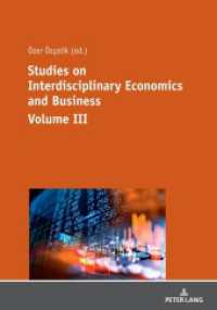 Studies on Interdisciplinary Economics and Business - Volume III （2020. 404 S. 105 Abb. 210 mm）