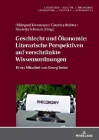 Geschlecht und Ökonomie: Literarische Perspektiven auf verschränkte Wissensordnungen : Unter Mitarbeit von Georg Reiter (Literatur - Kultur - Ökonomie / Literature - Culture - Economy 12) （2024. 236 S. 210 mm）