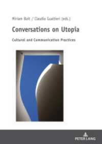 Conversations on Utopia : Cultural and Communication Practices （2020. 244 S. 210 mm）