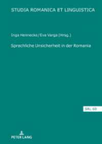 Sprachliche Unsicherheit in der Romania (Studia Romanica et Linguistica 60) （2020. 204 S. 7 Abb. 210 mm）