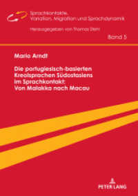 Die portugiesisch-basierten Kreolsprachen Südostasiens im Sprachkontakt: Von Malakka nach Macau : Dissertationsschrift (Sprachkontakte. Variation, Migration und Sprachdynamik / Language contacts. Variation, migration and dy) （2020. 314 S. 166 Abb. 210 mm）