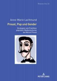 Proust, Pop und Gender : Strategien und Praktiken populärer Medienkulturen bei Marcel Proust. Dissertationsschrift (Romania Viva 33) （2020. 336 S. 9 Abb. 210 mm）