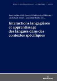Interactions langagières et apprentissage des langues dans des contextes spécifiques (Etudes de linguistique, littérature et arts / Studi di Lingua, Letteratura e Arte 55) （2022. 176 S. 11 Abb. 210 mm）