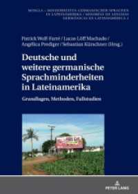 Deutsche und weitere germanische Sprachminderheiten in Lateinamerika : Grundlagen, Methoden, Fallstudien (MinGLA - Minderheiten germanischer Sprachen in Lateinamerika / Minorías de lenguas germánicas en Latino) （2023. 396 S. 88 Abb. 210 mm）