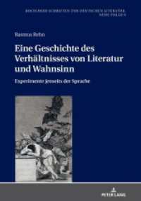 Eine Geschichte des Verhältnisses von Literatur und Wahnsinn : Experimente jenseits der Sprache. Dissertationsschrift (Bochumer Schriften zur deutschen Literatur. Neue Folge 9) （2020. 322 S. 1 Abb. 210 mm）