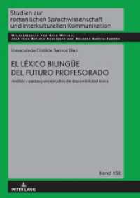 El léxico bilingüe del futuro profesorado : Análisis y pautas para estudios de disponibilidad léxica (Studien zur romanischen Sprachwissenschaft und interkulturellen Kommunikation 152) （2020. 246 S. 88 Abb. 210 mm）