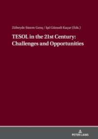TESOL in the 21st Century: Challenges and Opportunities （2021. 594 S. 88 Abb. 210 mm）