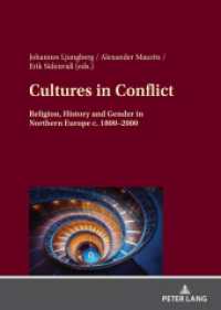 Cultures in Conflict : Religion, History and Gender in Northern Europe c. 1800-2000 （2021. 220 S. 15 Abb. 210 mm）