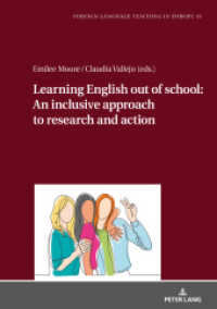 Learning English Out of School: An Inclusive Approach to Research and Action (Foreign Language Teaching in Europe 19) （2021. 172 S. 20 Abb. 210 mm）