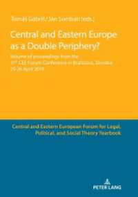 Central and Eastern Europe as a Double Periphery? : Volume of proceedings from the 11th CEE Forum Conference in Bratislava, （2020. 220 S. 1 Abb. 210 mm）