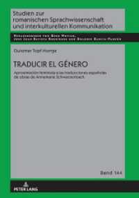 Traducir el género (Studien zur romanischen Sprachwissenschaft und interkulturellen Kommunikation 155) （Neuausg. 2020 318 S. 6 Abb. 210 mm）