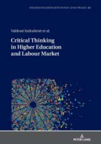 Critical Thinking in Higher Education and Labour Market (Erziehungskonzeptionen und Praxis / Educational Concepts and Practice 86) （2021. 524 S. 85 Abb. 210 mm）