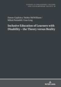 Inclusive Education of Learners with Disability - The Theory versus Reality (Studies in Philosophy, Culture and Contemporary Society 30) （2020. 206 S. 30 Abb. 210 mm）