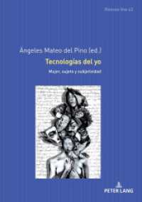 Tecnologías del yo : Mujer, sujeto y subjetividad (Romania Viva 43) （2022. 262 S. 5 Abb. 210 mm）