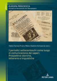 I periodici settecenteschi come luogo di comunicazione dei saperi. Prospettive storiche, letterarie e linguistiche (Europa periodica 1) （2022. 598 S. 24 Abb. 210 mm）