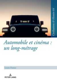 Automobile et cinéma : un long-métrage : Une étude du motif de l'automobile à l'exemple du cinéma allemand (Zivilisationen und Geschichte / Civilizations and History / Civilisations et Histoire 64) （2021. 312 S. 32 Abb. 210 mm）