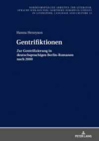 Gentrifiktionen : Zur Gentrifizierung in deutschsprachigen Berlin-Romanen nach 2000. Dissertationsschrift (Nordeuropäische Arbeiten zur Literatur, Sprache und Kultur / Northern European Studies in Literature, L) （2021. 290 S. 6 Abb. 210 mm）