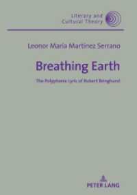 Breathing Earth : The Polyphonic Lyric of Robert Bringhurst (Literary and Cultural Theory 58) （2021. 242 S. 210 mm）