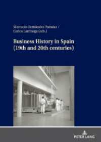 Business History in Spain (19th and 20th centuries) （2021. 238 S. 7 Abb. 210 mm）