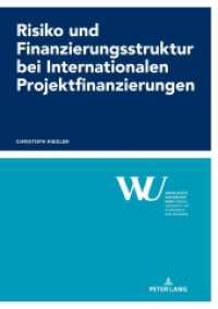 Risiko und Finanzierungsstruktur bei Internationalen Projektfinanzierungen : Dissertationsschrift (Forschungsergebnisse der Wirtschaftsuniversität Wien 69) （2021. 400 S. 100 Abb. 210 mm）