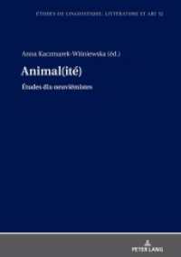 Animal(ité) (Etudes de linguistique, littérature et arts / Studi di Lingua, Letteratura e Arte 52) （2021. 162 S. 6 Abb. 210 mm）
