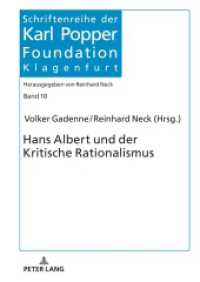 Hans Albert und der Kritische Rationalismus : Festschrift zum 100. Geburtstag von Hans Albert (Schriftenreihe der Karl Popper Foundation 10) （2021. 452 S. 12 Abb. 210 mm）