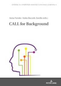 CALL for Background (Studies in Computer Assisted Language Learning 4) （2021. 192 S. 59 Abb. 210 mm）